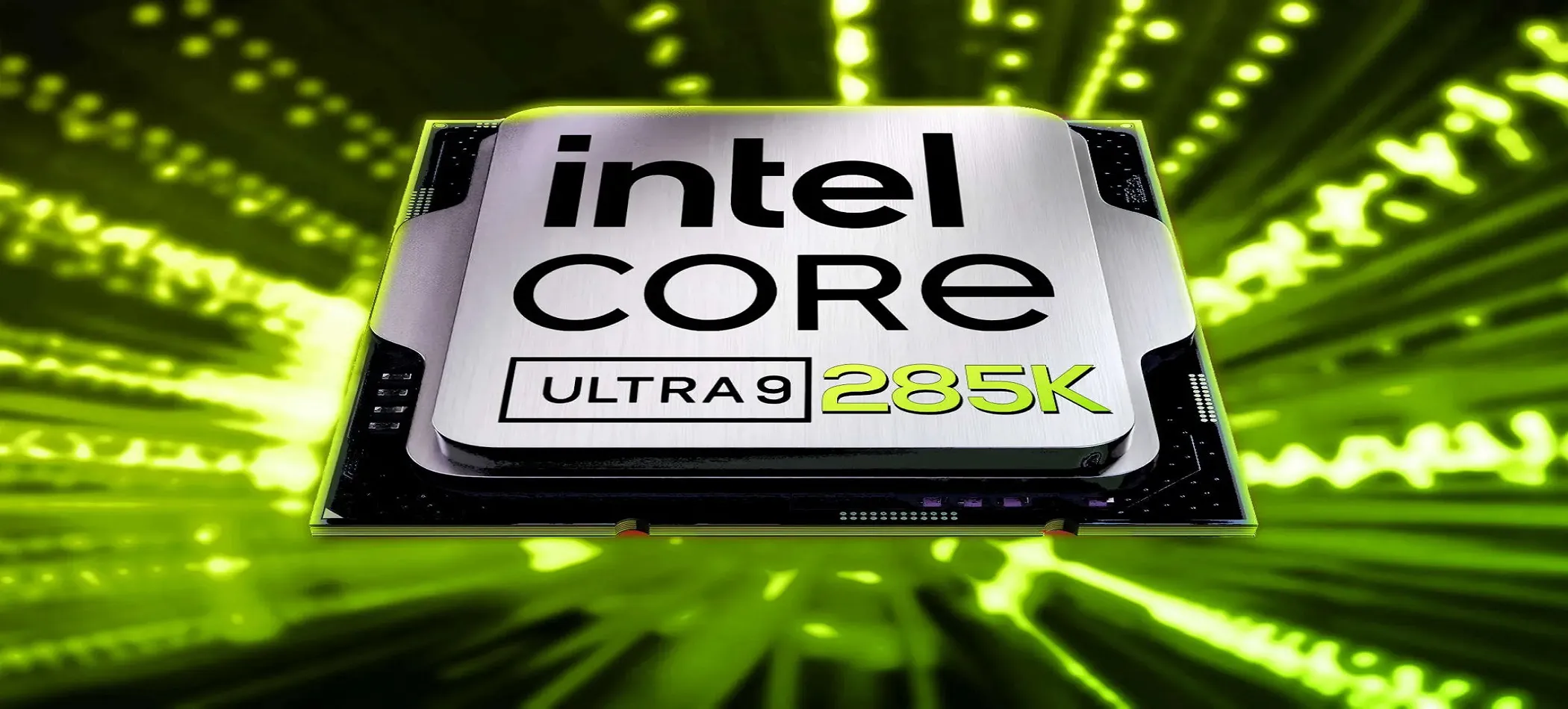 بررسی فنی پردازنده‌ اینتل Core Ultra 9 285K