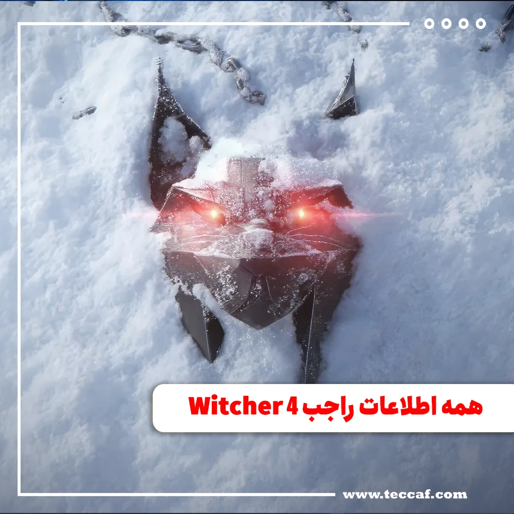 همه اطلاعاتی که از Witcher 4 منتشر شده