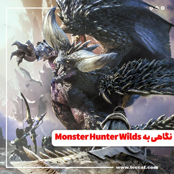 نگاهی به Monster Hunter Wilds