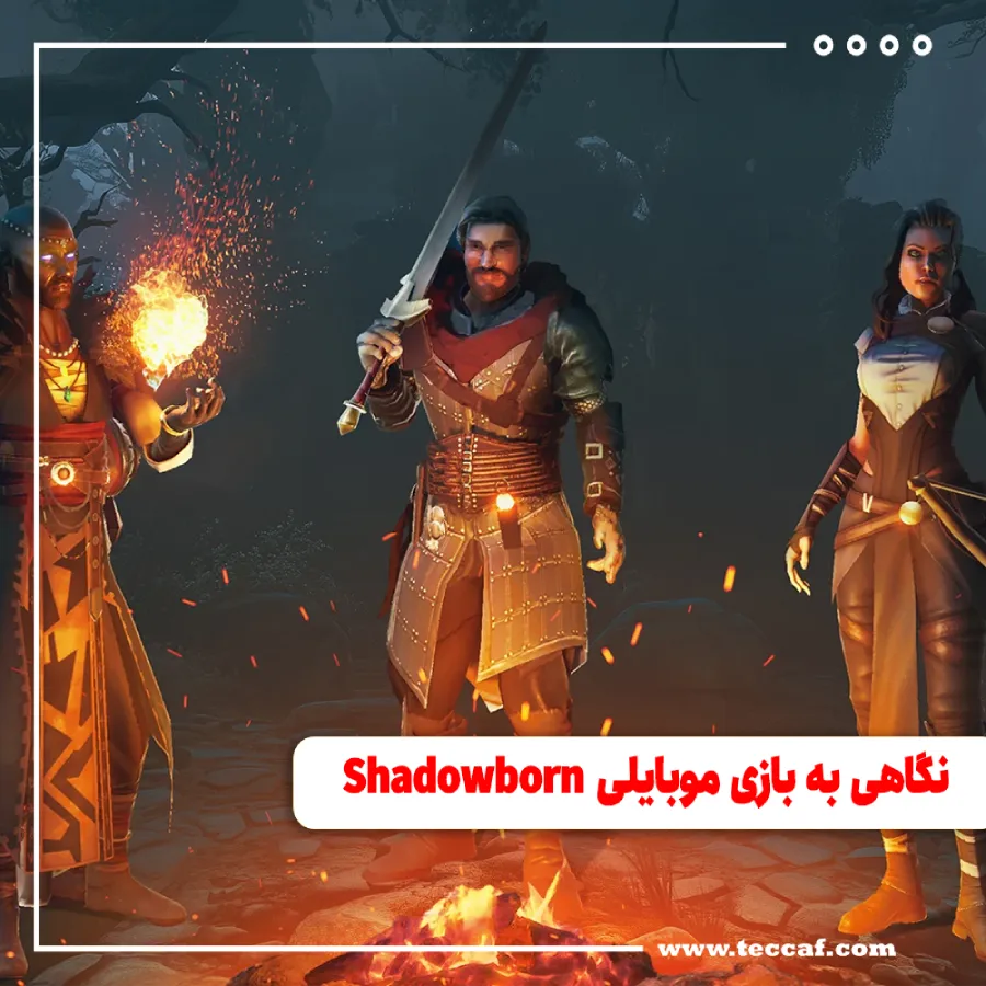 نگاهی به بازی موبایلی Shadowborn