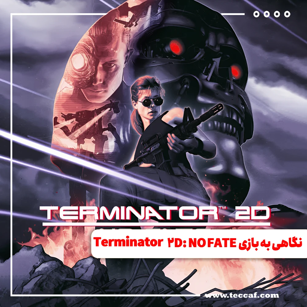 Terminator 2D: NO FATE